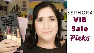 SEPHORA VIB & Beauty Insider Sale | MAKEUP RECOMMENDATIONS