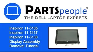 Dell Inspiron 11-3135/3137/3138 Display Assembly How-To Video Tutorial
