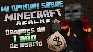 Mi opinión sobre Minecraft Realms después de pagarlo durante 1 año