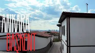 Ankara’yı Hiç Böyle Görmediniz: Saklı Kalmış Sokaklar 4K ( Capital City Of TURKEY )