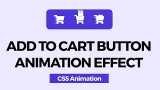 Add To Cart Button Animation Effect