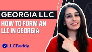 How to Form an LLC in Georgia (Step by Step Guide) | Georgia LLC 2024 Setup
