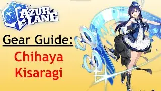Azur Lane Gear Guide: Chihaya Kisaragi