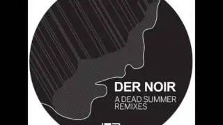 Der Noir -  Stranger's Eye (Newclear Waves remix)
