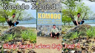 Komodo Island || Wisata Pantai Labuan Bajo (Part 5)