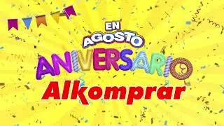 En Agosto llega el Aniversario | Alkomprar