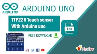 TTP226 - How to interface 8 channel capacitive touch sensor with arduino