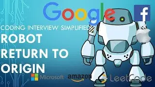 Coding Interview Tutorial 135 - Robot Return to Origin [LeetCode]