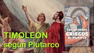 Timoleón, el salvador de Sicilia 📚 «Griegos de Plutarco» 14/21