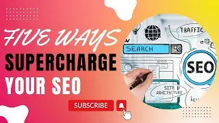 FIVE WAYS SUPERCHARGE YOUR SEO |SEO करने के आसान तरीका |TIPS AND TRICKS