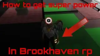 How to get super powers glitch in Brookhaven RP