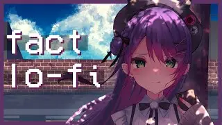 FACT - Tokoyami Towa【Lo-fi Remix】