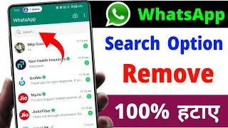 WhatsApp Search Option Kaise Hataye | WhatsApp Search  Bar Option Kaise Hataye | WhatsApp New Update
