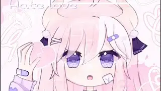 Hate love meme||VENT|| read description||gacha club & art||