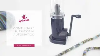 Tricotin - Come usare il tricotin automatico