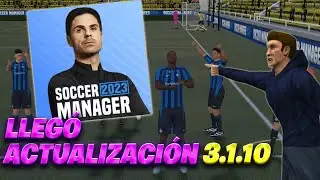 NUEVA ACTUALIZACIÓN 3.1.10 SALVA A SOCCER MANAGER 2023