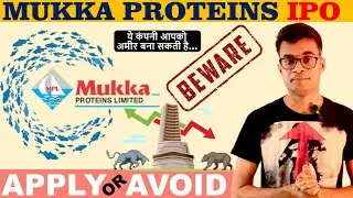 Mukka proteins ipo review | CA Pradeep Rajput
