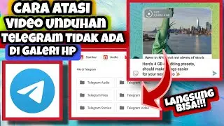 Cara Mengatasi Video Unduhan Telegram Tidak Ada Di Galeri || Atasi Tidak Bisa Unduh Video Telegram