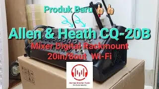 Allen & Heath CQ-20B, Mixer Digital Rackmount 20in/8out w/ Wi-Fi & Fitur Keren