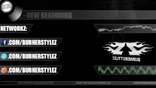 Burnerstylez - New Beginning ( Preview ) [ Hardstyle 2012]