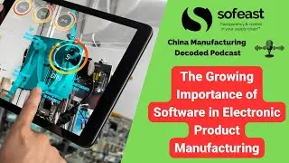 The Growing Importance of Software in Electronic Product Manufacturing