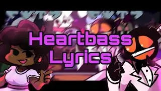 Friday Night Funkin’ Heartbass Lyrics Date week mod