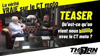 La vérité VRAIE sur le CT Moto - Teaser 🎙️ "Qu'est-ce qu'on vient nous biiiiiiip avec le CT moto ?"