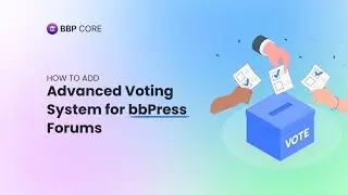 How to Add an Advanced Voting System for bbPress Forum