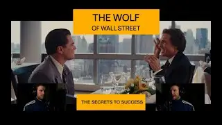 The Wolf Of Wall Street - The Secrets To Success (Voiced by myself)