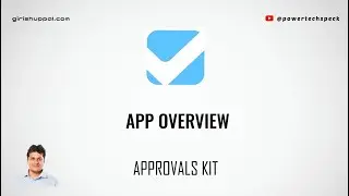 Approvals Kit - Model driven app overview