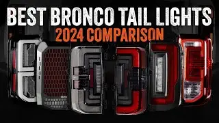 Ultimate 2021+ Ford Bronco Tail Light Comparison | Which Upgrade Reigns Supreme?