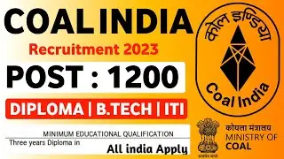 Coal india 1200 Recruitment 2023 | Coal India Vacancy 2023 | CIL Recruitment 2023 | Coal India 2023