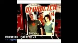 republica - ready to go @ 170 bpm UNCUT