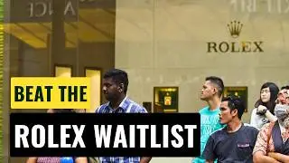 How To Beat The Rolex Waitlist In 2024