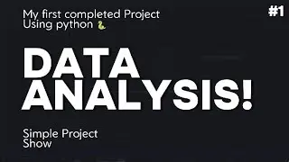 [Python Showcase] : Simple Data Analysis Project 🐍📊