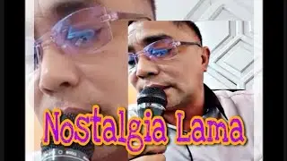 Tembang Kenangan_NOSTALGIA LAMA_Cover by Bpk Deny_Kepala Bank NTT Cabang Bajawa