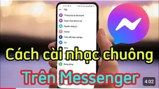 Hướng dẫn cài nhạc chuông cho Messenger