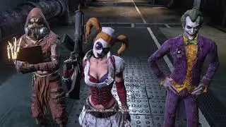Batman Return to Arkham Asylum , The deadly trio Harley Quinn, Joker & Scarecrow you, Batman.