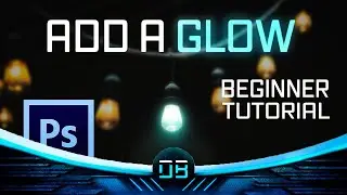 How To Add Glow To Your Image - Beginner Photoshop (Free Tutorial)