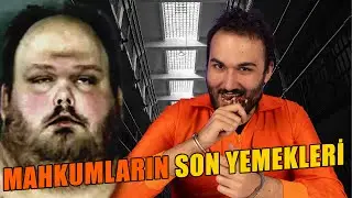 MAHKUMLARIN SON YEMEKLERİNİ YEDİM!