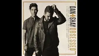 Dan+Shay- How Not To Lyrics