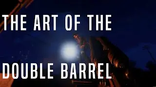 RUST: The Art Of The Double Barrel