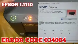 Cara mengatasi Blink atau Error Code 034004 pada Printer Epson L1110