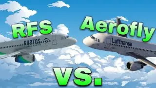 RFS Real Flight Simulator vs. Aerofly FS Global │ Which is better?
