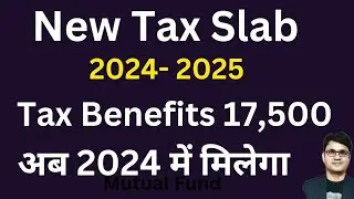 Income Tax Slab 2024-25 | New Tax Slab for AY 2025-26 | Income Tax Slab 2024-25 after Budget 2024