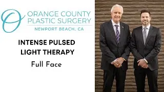 Intense Pulse Light Treatment | Orange County Plastic Surgery