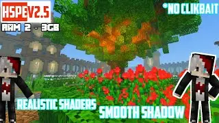 HSPE Shader - Showcase Shaders Realistic - Ram 2-3 GB Not lag