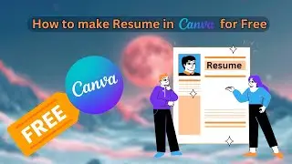 How to Build Your Resume with Canva for Free | Step-by-Step Tutorial #canva #resume #free
