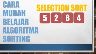 Struktur Data - Cara Mudah Belajar Algoritma Sorting | Selection Sort