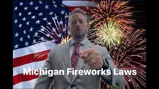 Michigan Fireworks Laws